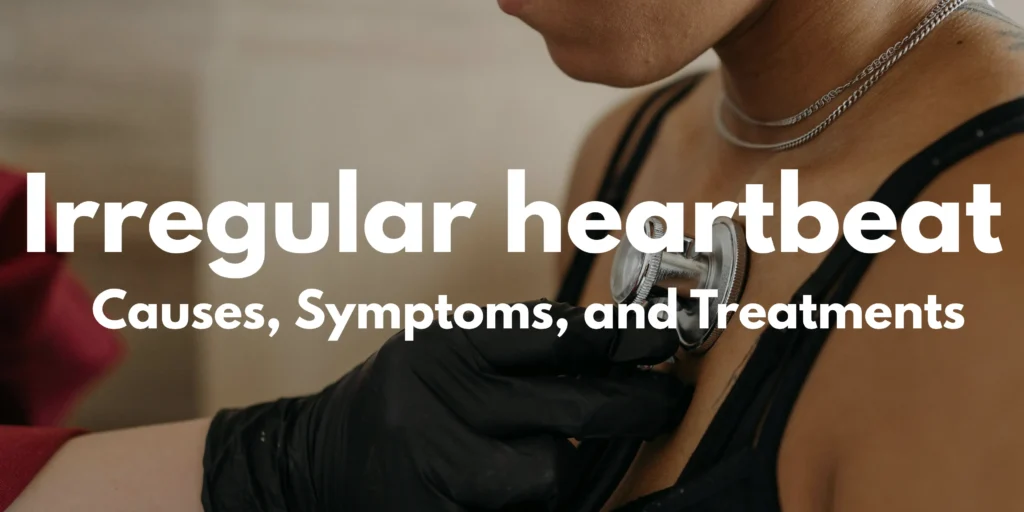 irregular heartbeat